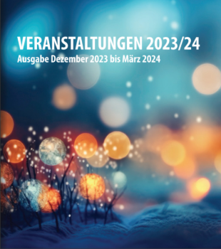 Veranstaltungen Dezember 2023 - März 2024